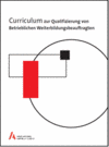 Curriculum zur Qualifizierung von Betrieblichen Weiterbildungsbeauftragten